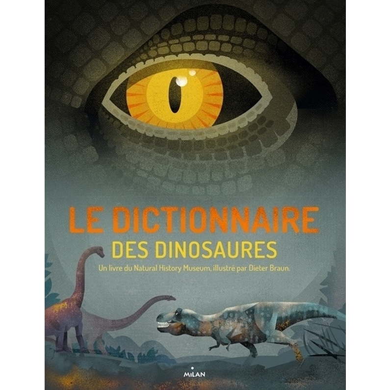 Le Dictionnaire Des Dinosaures