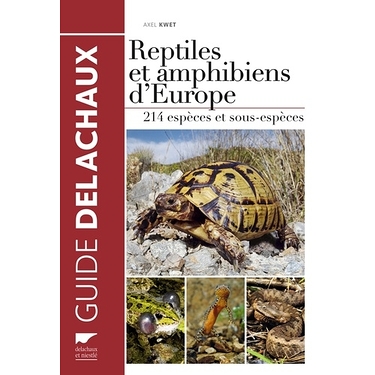 Guide des reptiles et amphibiens d'Europe