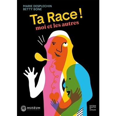 Ta Race : Moi Et Les Autres