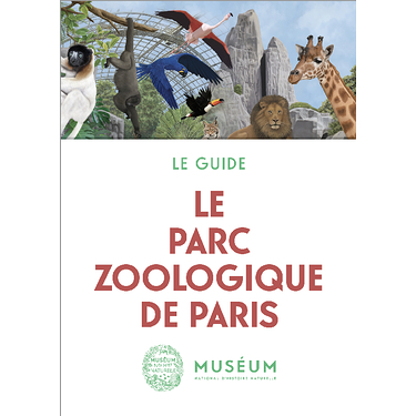 Le Guide Parc Zoologique De Paris (Fr)