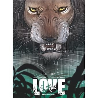 Love - Tome 3 ; le lion